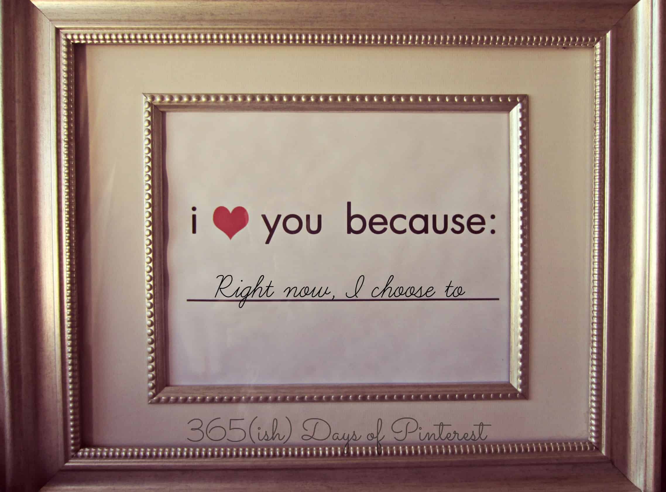 I love you because picture frame
