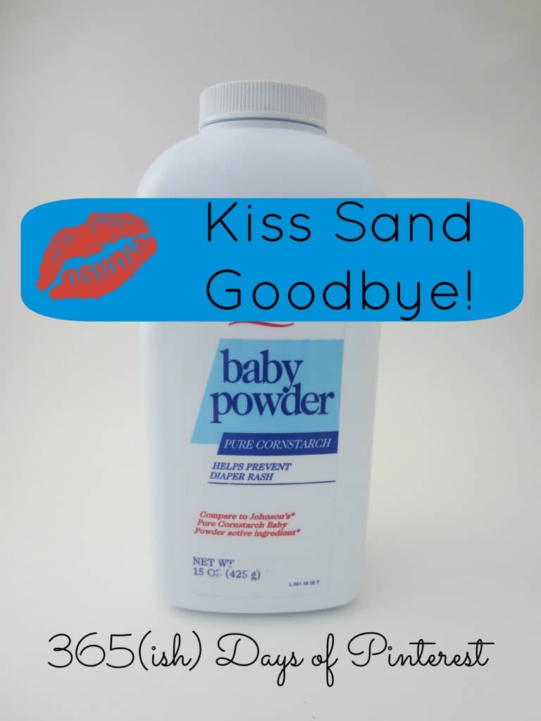 Day 280 Use Baby Powder to Remove Sand Simple and Seasonal