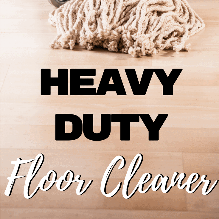 Tile Floor Cleaner: heavy duty cleaning solution - Simple and Seasonal