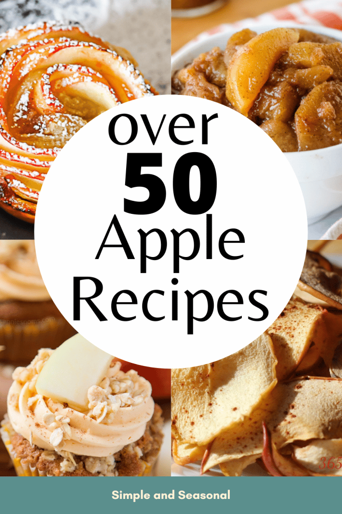 collage image of 4 apple recipes; text overlay reads: over 50 apple recipes.