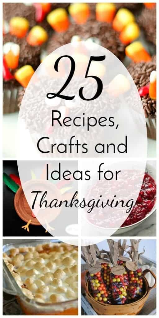 25 Recipes, Crafts and Ideas for Thanksgiving - Simple and Seasonal