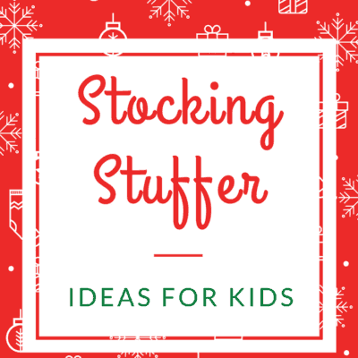 Find something for every child in the family with this list of stocking stuffer ideas for kids!