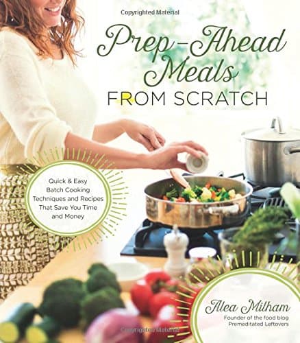 prep-ahead-meals-from-scratch-cookbook