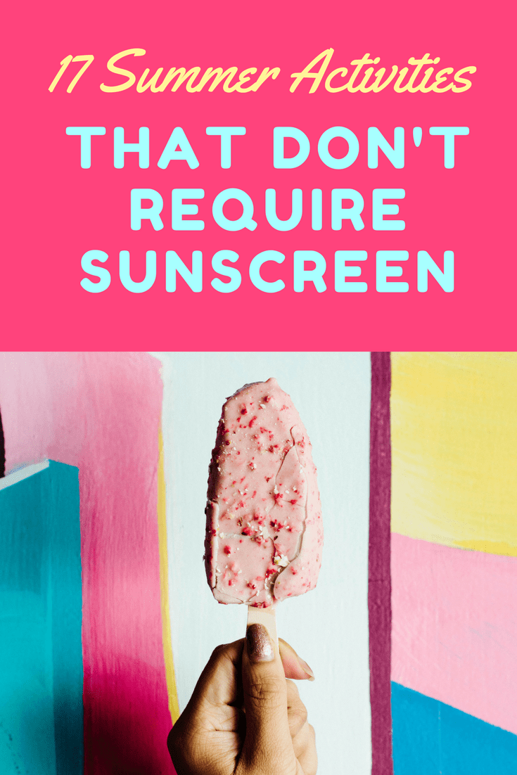 My kids LOVE to swim and play in the water, but when it's time to take a break from those UV rays, here are 17 ideas for summer activities that don't require a thick layer of sunscreen! via @nmburk