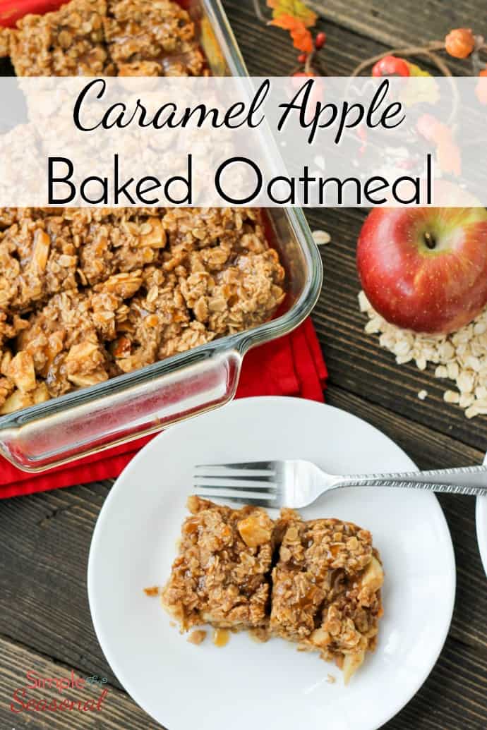 top down view of white plate with slice of oatmeal bake, as well well 8x8 pan with apple oatmeal bake; text label reads Caramel Apple Baked Oatmeal