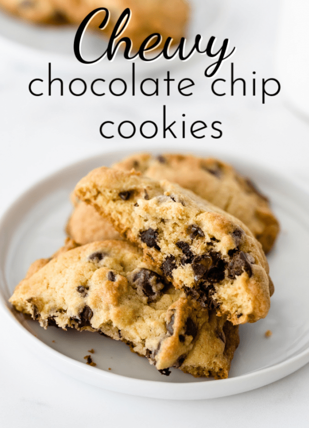 Chewy Chocolate Chip Cookies - Simple and Seasonal