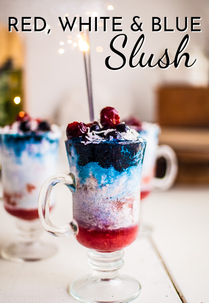 clear glass with layers of red, white and blue; text label reads Red, White and Blue Slush