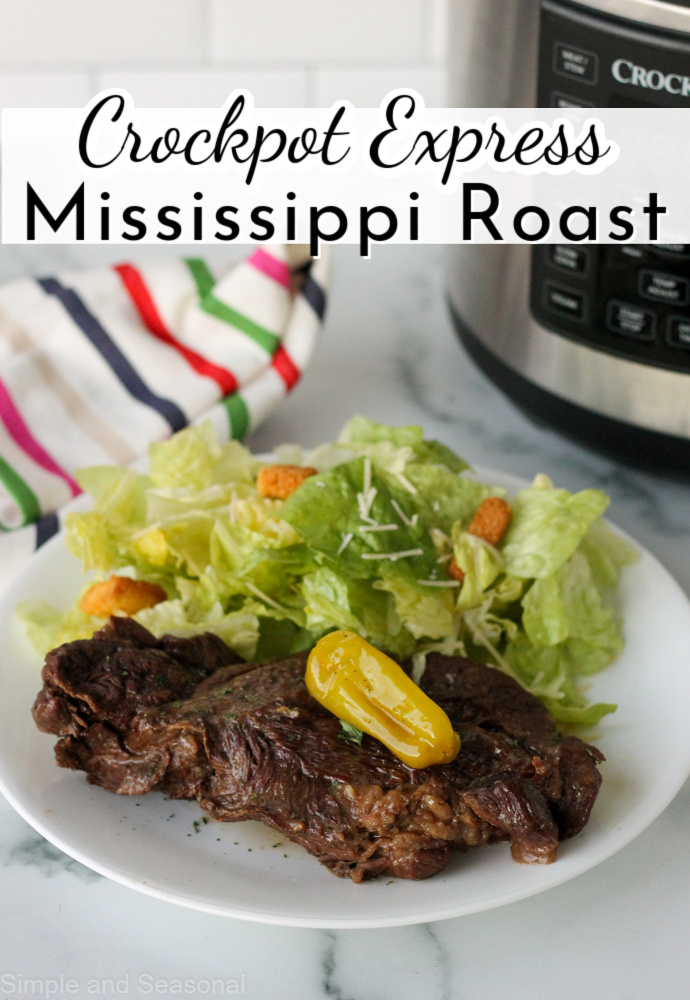 plate with cooked pot roast topped with a pepperoncini pepper: text label reads Crockpot Express Mississippi Pot Roast