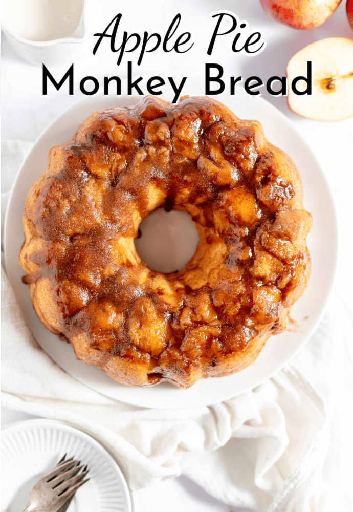 top down view of whole Bundt shaped cake; text overlay reads Apple Pie Monkey Bread
