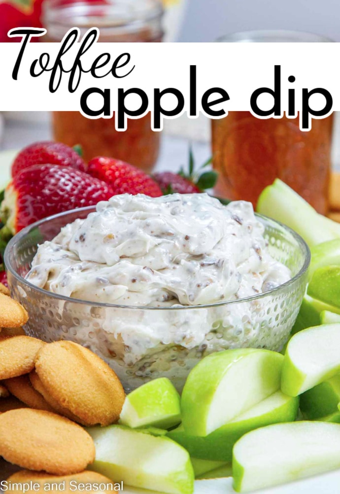 bowl of creamy dip on a platter with apple slices; text label reads Toffee Apple Dip