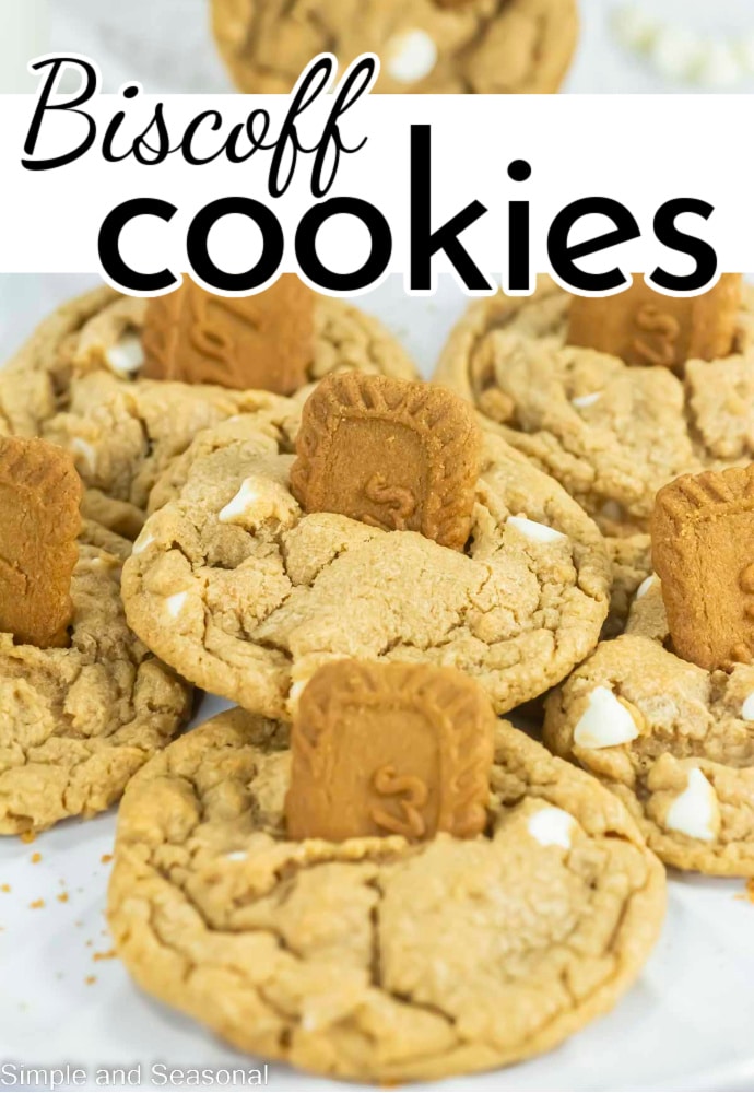 Several cookies on a plate with Lotus biscoff cookie biscuits sticking out of the top; text label reads: Biscoff Cookies