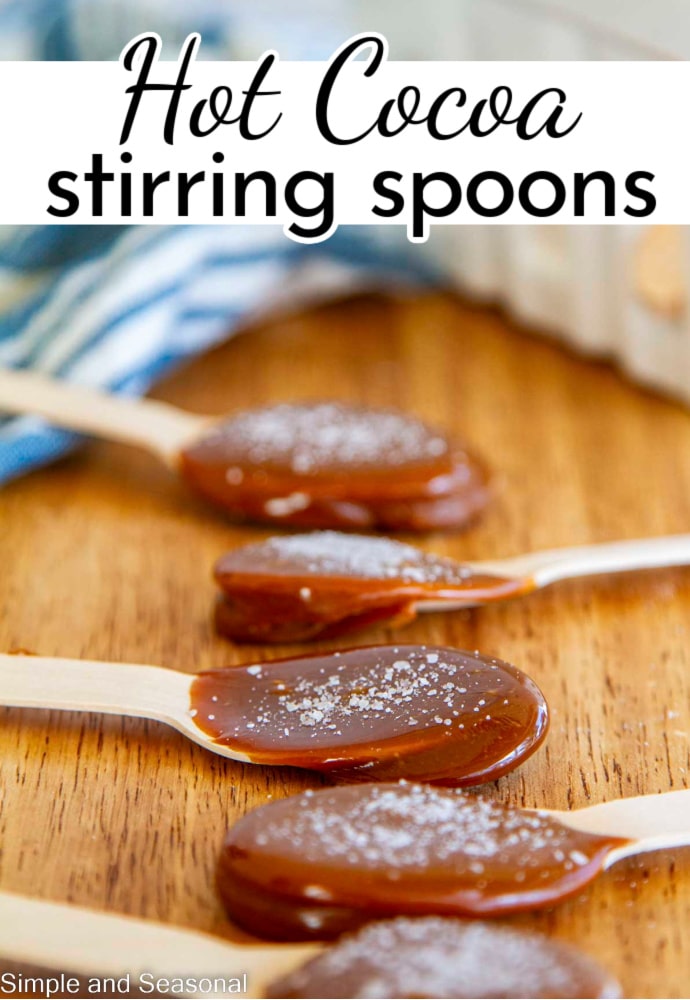 closeup of row of salted caramel stirring spoons; text label reads Hot Cocoa Stirring Spoons